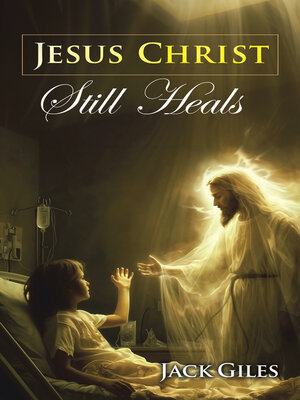 cover image of Jesus Christ still Heals